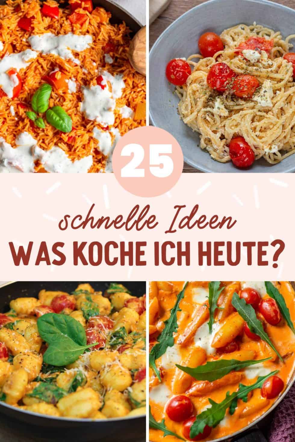 Was koche ich heute Abend? 25 schnelle Rezepte