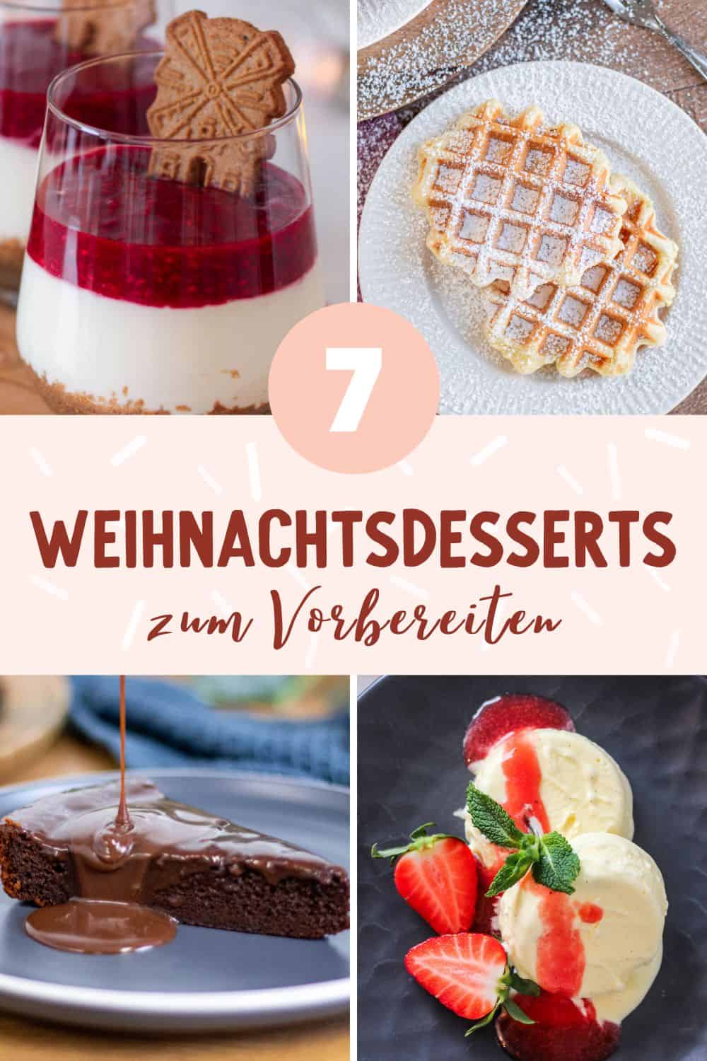 Weihnachtsdessert zum Vorbereiten – 7 einfache Rezepte