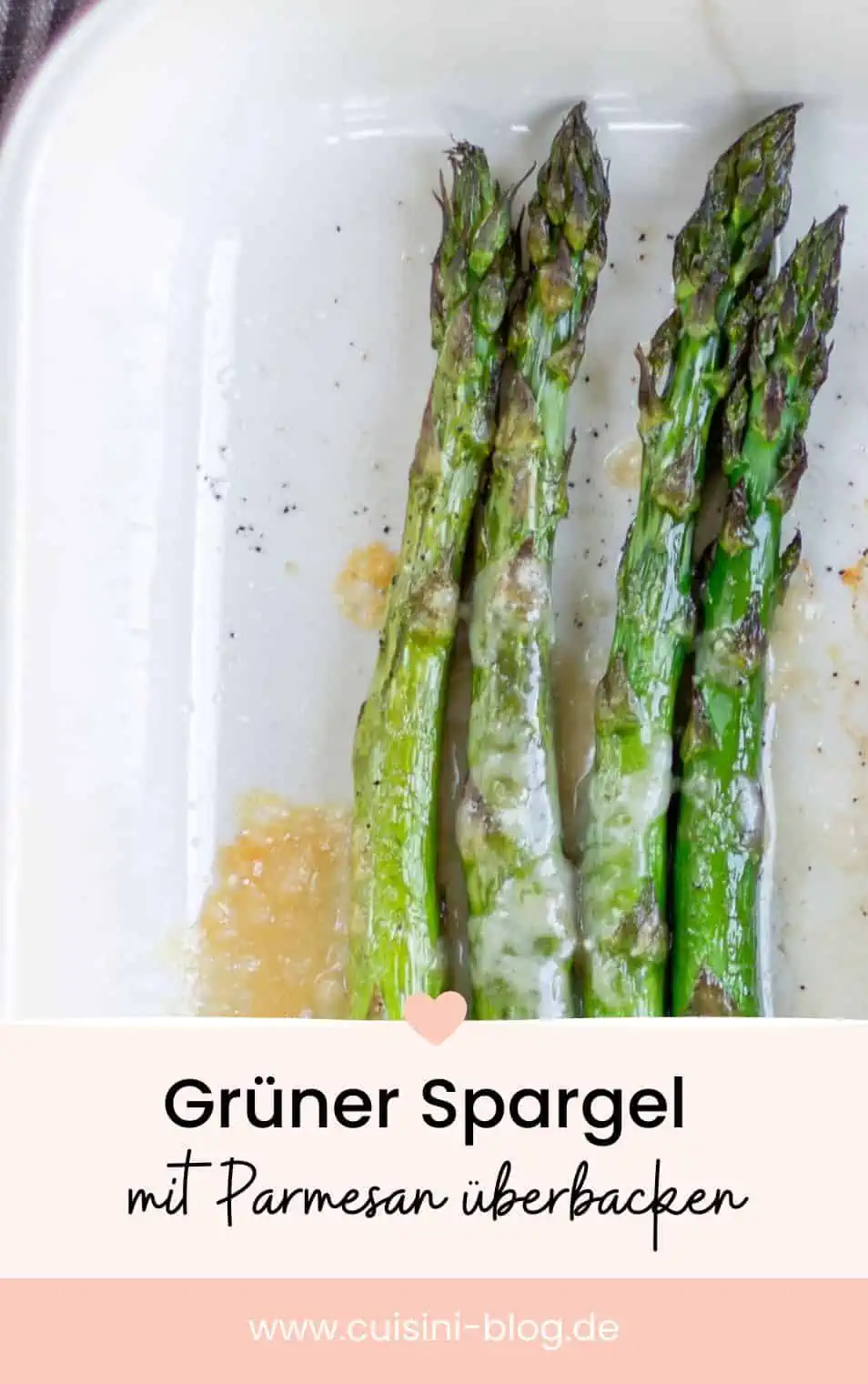 Grüner Spargel im Backofen - mit Parmesan überbacken