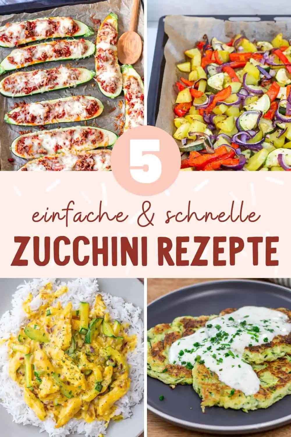 Zucchini Rezepte - 5 einfache und schnelle Ideen mit Zucchin