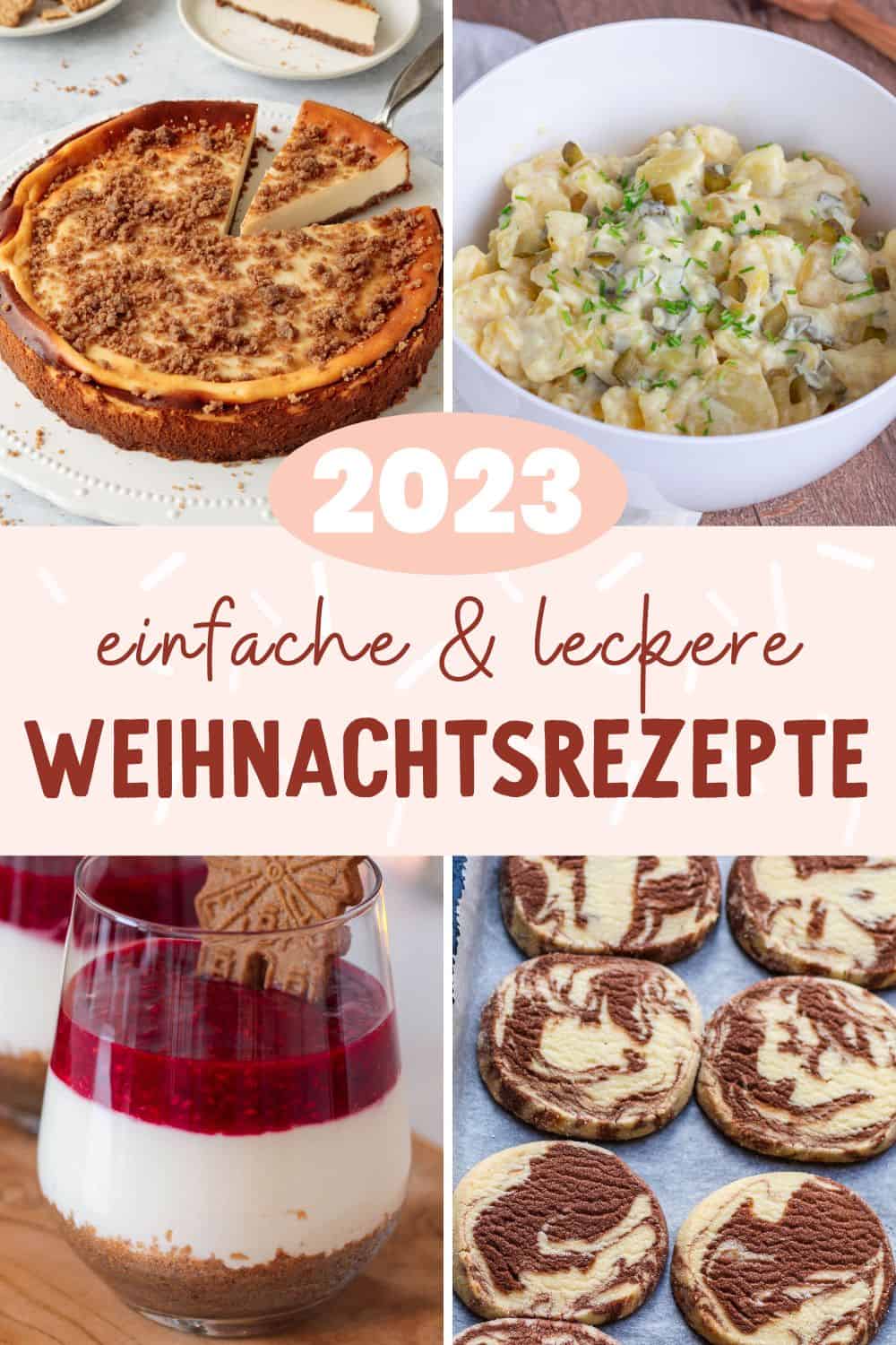 Weihnachtsrezepte – süß bis herzhaft, einfache Ideen 2023