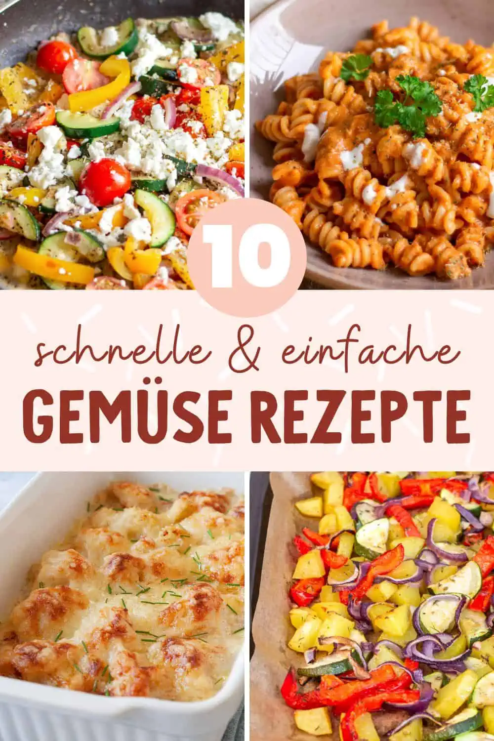 Schnelle Gemüse Rezepte für jeden Tag