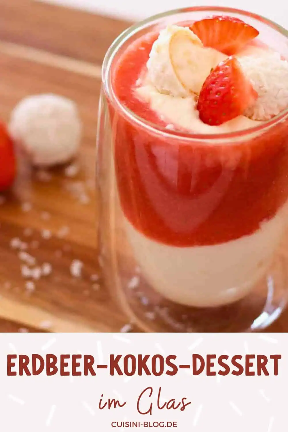 erdbeer-dessert-im-glas-fruchtiger-raffaello-kokos-nachtisch Schoko Muffins Pin